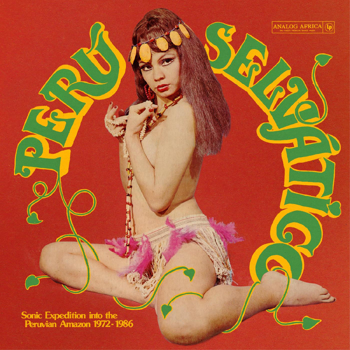 Various Artists - Perú Selvático - Sonic Expedition into the Peruvian Amazon 1972-1986 - LP