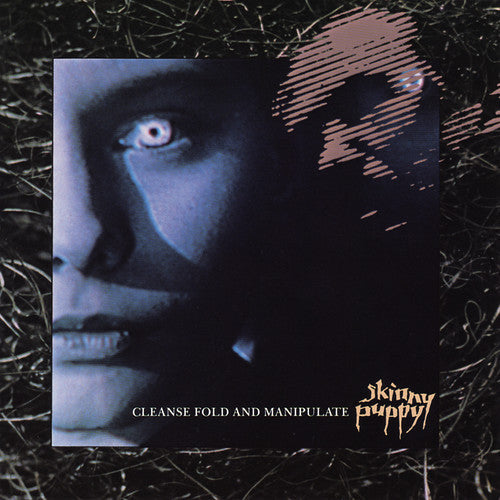 Skinny Puppy "Cleanse Fold And Manipulate" LP