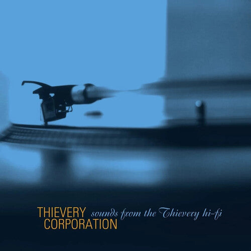 Thievery Corporation - Sounds From The Thievery Hi-Fi - LP