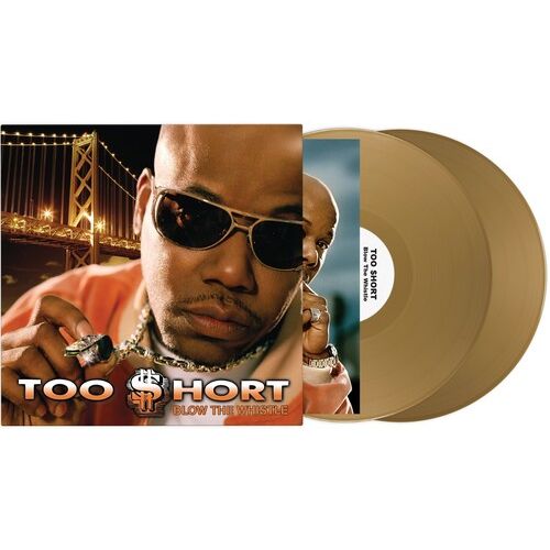 Too $hort - Blow The Whistle - LP