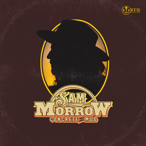 Sam Morrow - Concrete and Mud - LP