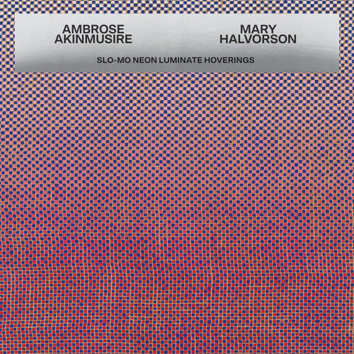 Ambrose Akinmusire & Mary Halvorson "Slo-Mo Neon Luminate Hoverings" CD