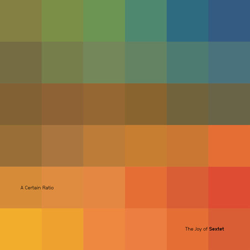 PRE-ORDER: A Certain Ratio "The Joy of Sextet" LP (Limited Edition Curacao Color Vinyl)
