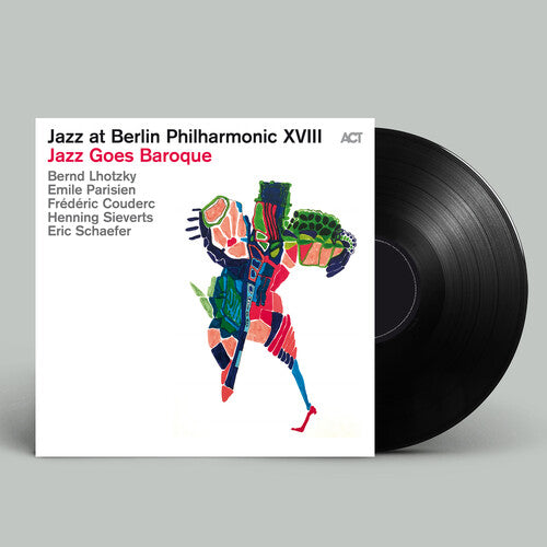 PRE-ORDER: Bernd Lhotzky "Jazz Goes Baroque-Jazz at Bp XVIIIIII" LP