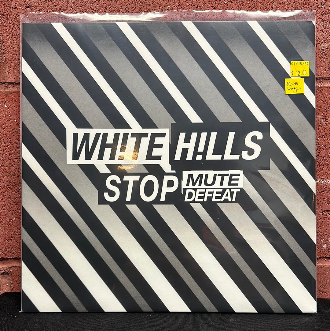 Used Vinyl: White Hills "Stop Mute Defeat" LP (Blue vinyl)