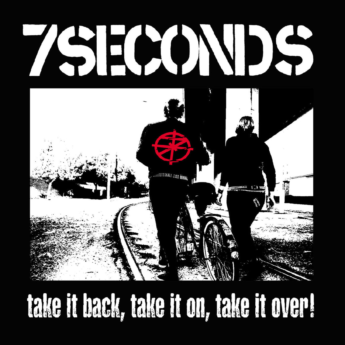 PRE-ORDER: 7 Seconds "Take It Back, Take It On, Take It Over" LP (White Vinyl)