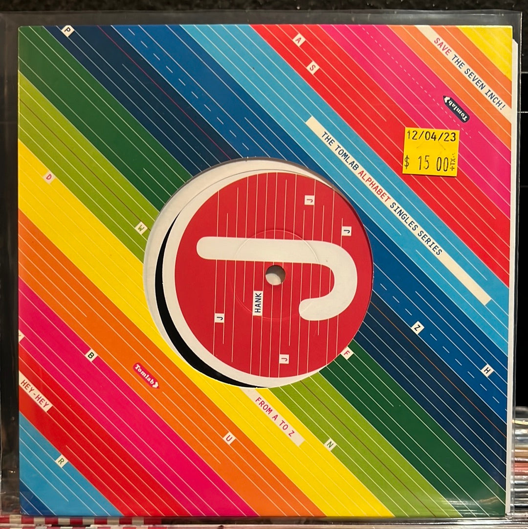 Used Vinyl: Hank "The Tomlab Alphabet Singles Series J" 7"