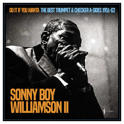 Sonny Boy Williamson II "Do It If You Wanta: The Best Trumpet & Checker A-sides 1951-62" LP