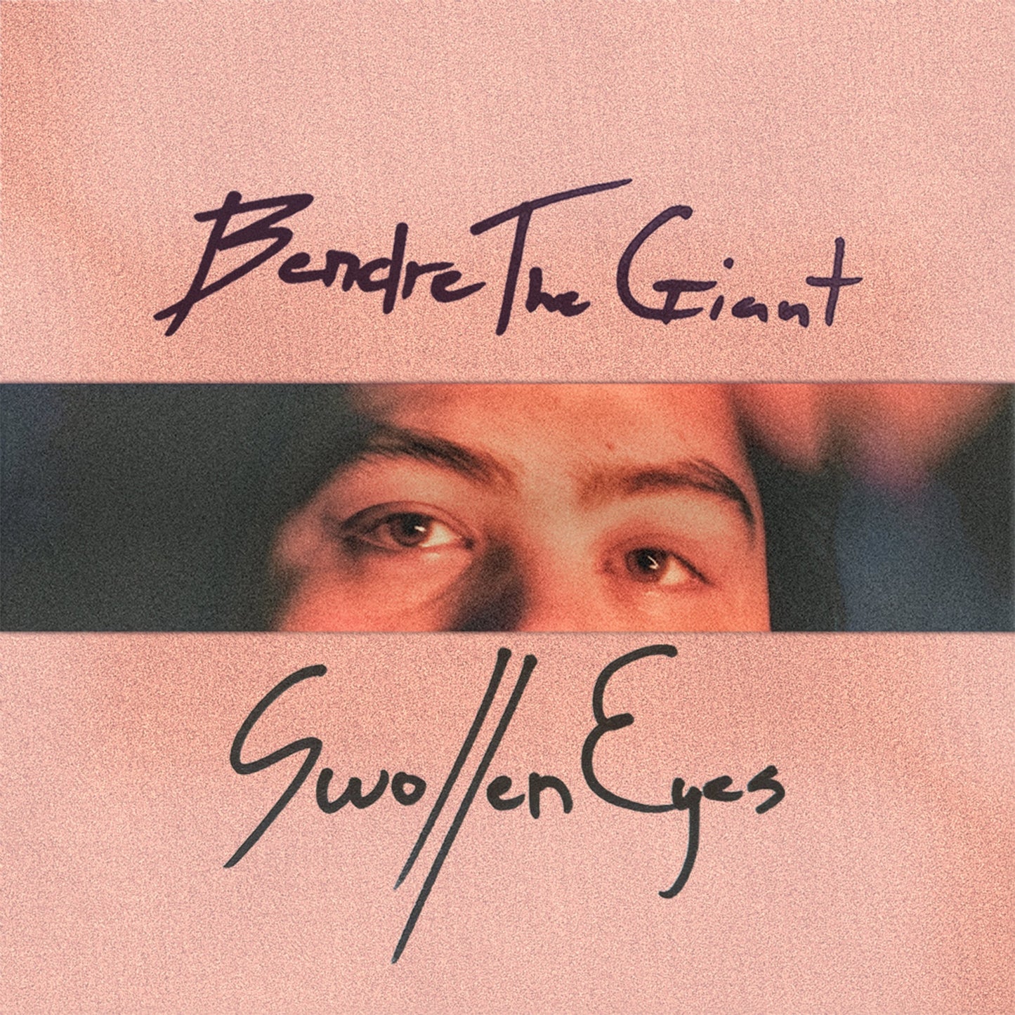 PRE-ORDER: BendreTheGiant "Swollen Eyes" LP (Indie Exclusive)