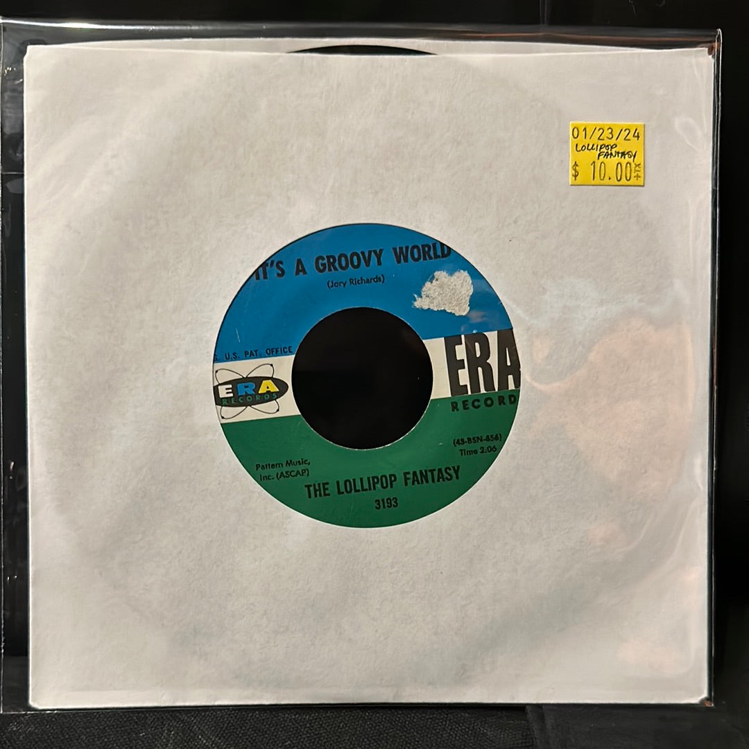 Used Vinyl: The Lollipop Fantasy "It's A Groovy World / Waiting For A Dream" 7"