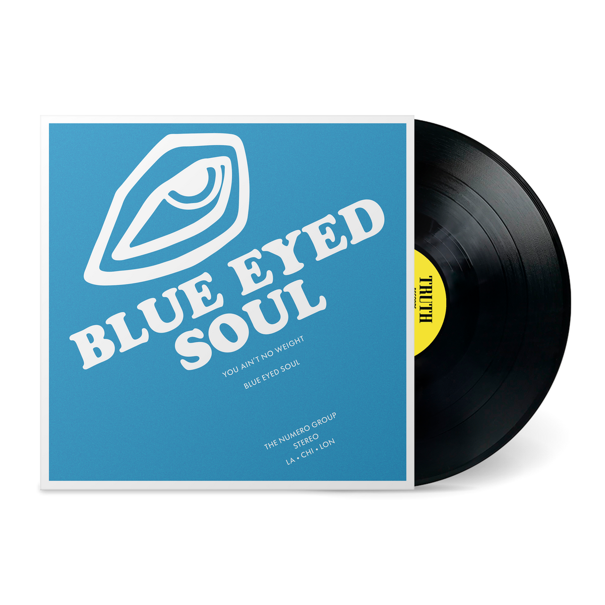 PRE-ORDER: Blue Eyed Soul "You Ain't No Weight" LP