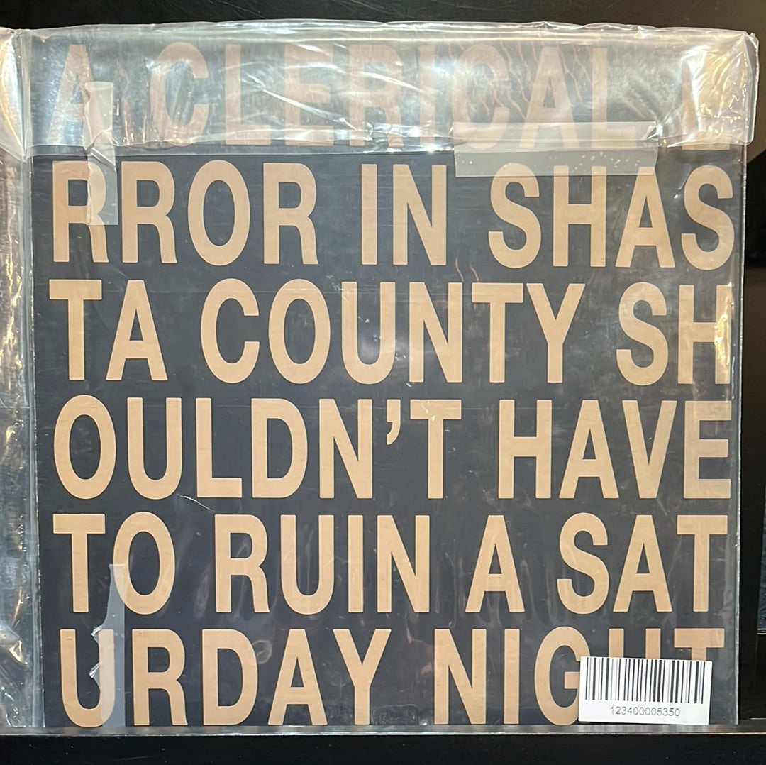 Used Vinyl: John Saint Pelvin "A Clerical Error In Shasta County Shouldn't Have To Ruin A Saturday Night" 2x10"