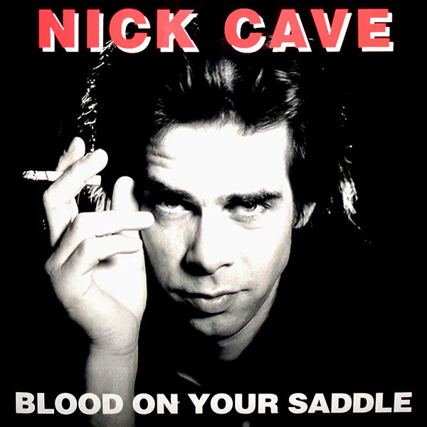 Used Vinyl: Nick Cave "Blood On Your Saddle" LP (Red Vinyl)
