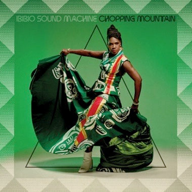 PRE-ORDER: Ibibio Sound Machine "Chopping Mountain" LP (Green Smoke Vinyl)