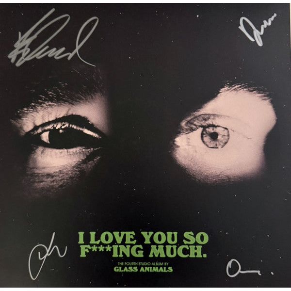 Glass Animals – I Love You So F***ing Much - Autographed LP
