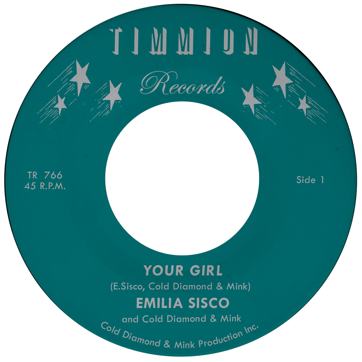 Emilia Sisco & Cold Diamond & Mink "Your Girl" 7" (Transparent Vinyl)
