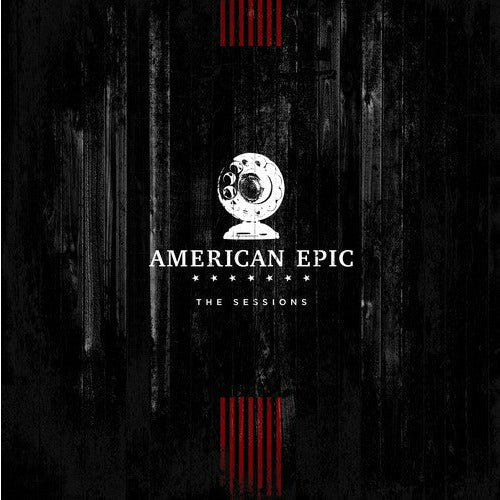 The American Epic Sessions (Original Motion Picture Soundtrack) - LP