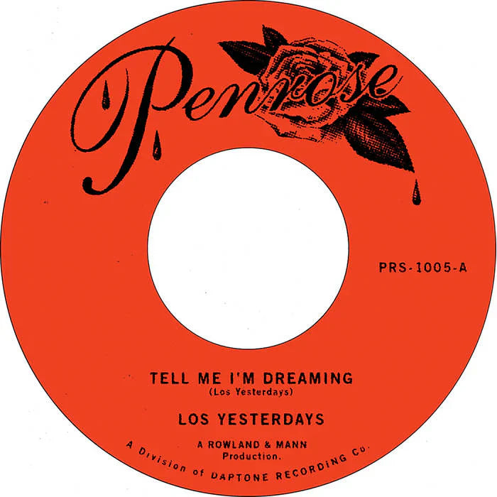 Los Yesterdays "Tell Me I'm Dreaming/Time" 7"