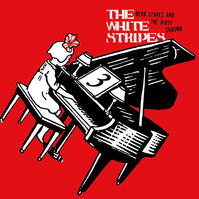 The White Stripes "Dead Leaves And The Dirty Ground" 7"