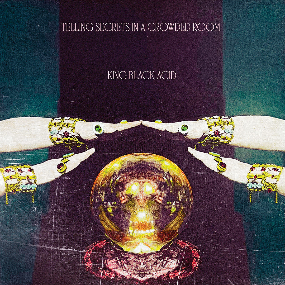 PRE-ORDER: King Black Acid "Telling Secrets In a Crowded Room" LP (Indie Exclusive)
