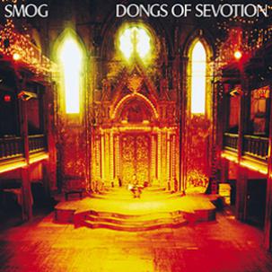 Smog "Dongs Of Sevotion" 2xLP