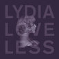 Loveless, Lydia/Something Else [LP]