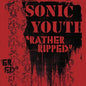 Sonic Youth/Rather Ripped [LP]