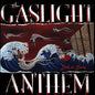 Gaslight Anthem, The/Sink Or Swim [LP]