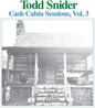 Snider, Todd/Cash Cabin Sessions, Vol. 3 [LP]