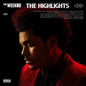 The Weeknd - The Highlights - LP