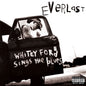 Everlast/Whitey Ford Sings The Blues [LP]