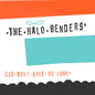 Halo Benders/God Don't Make No Junk [LP]