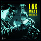 Link Wray - Rumble (1956-1962) - LP