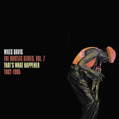 Miles Davis - The Bootleg Series Vol. 7: That's What Happened 1982-1985 - LP