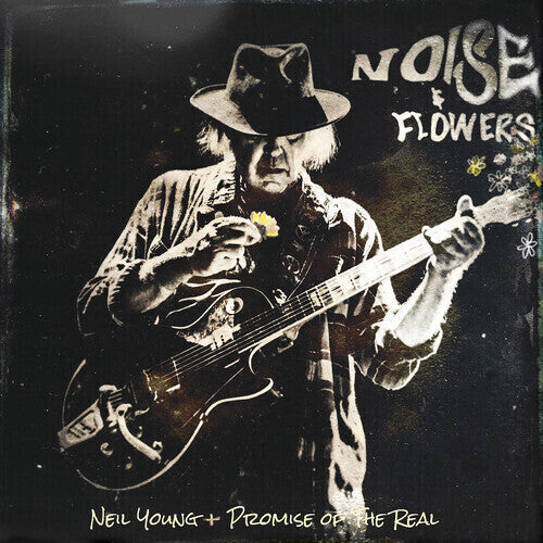 Neil Young + The Promise Of The Real - Noise & Flowers - LP