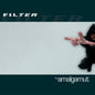 Filter - The Amalgamut - LP