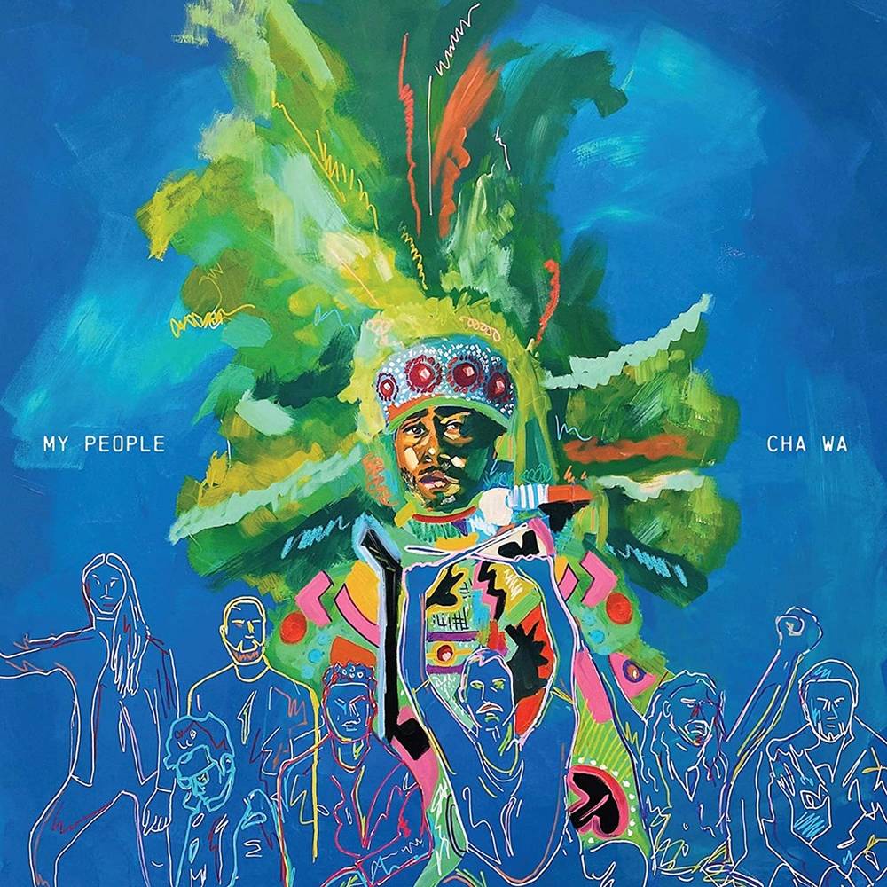 Cha Wa/My People (Splatter Vinyl) [LP]