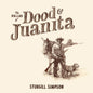Simpson, Sturgill/The Ballad Of Dood & Juanita [LP]