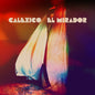 Calexico/El Mirador (Gold Vinyl) [LP]