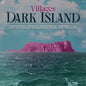 Villages/Dark Island [LP]