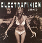 Electrafixion/Burned (Black/White Vinyl) [LP]