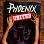 Phoenix/United (Clear Vinyl) [LP]