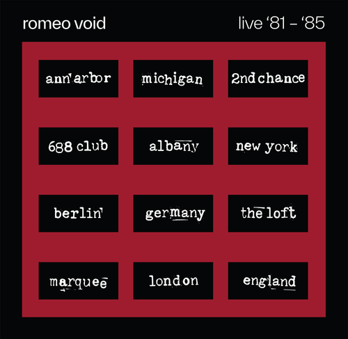 Romeo Void/Live '81-'85 [LP]