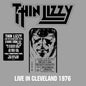 Thin Lizzy "Live In Cleveland 1976" 2xLP (Clear Vinyl) (RSD 2026)