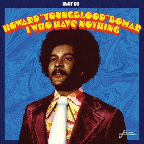 Bomar, Howard/I Who Have Nothing [LP]