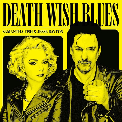 Samantha Fish & Jesse Dayton - Death Wish Blues - LP