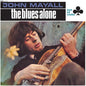 John Mayall - The Blues Alone - LP