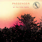 Passenger/All the Little Lights (10th Ann.) [LP]