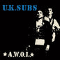 U.K. Subs - A.W.O.L - LP