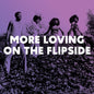 Various Artists/More Loving On The Flipside [LP]
